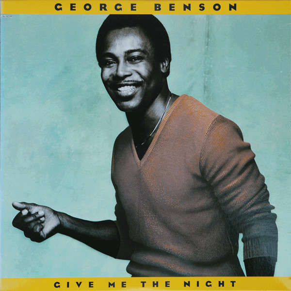 george-benson-give-me-the-night.jpg