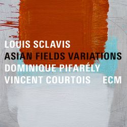 louis-sclavis-asian-fields-variations.JPG