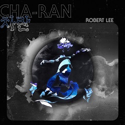 robert-lee-cha-ran.jpg