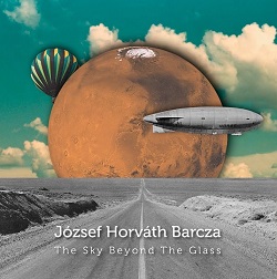 barcza-horvath-jozsef-the-sky-beyond-the-glass.jpg