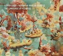 gado-gabor-harcsa-veronika-quintet-the-language-of-flowers.jpg