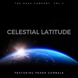 the-haas-company-vol-2-feat-frank-gamble-celestial-latitude.jpg