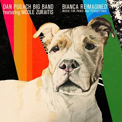 dan-pugach-big-band-featuring-nicole-zuraitis-bianca-reimagined-music-for-paws-and-persistence.jpg