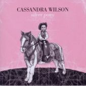 cassandra-wilson-silver-pony.jpg