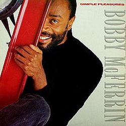 bobby-mcferrin-simple-pleasures.jpg