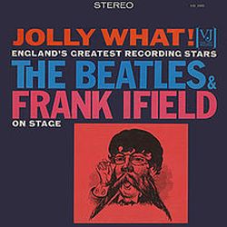 jolly-what-thebeatles-and-frank-ifield-lp.jpg