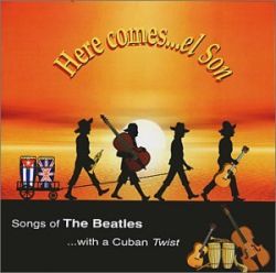 here-comesel-son-songs-of-the-beatles-with-a-cuban-twist.jpg