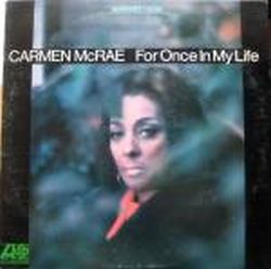 carmen-mcrae-for-once-in-my-life.jpg