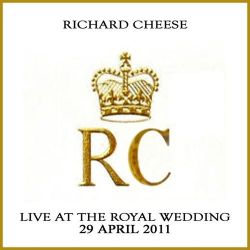 richard-cheese-live-at-the-royal-wedding.jpg