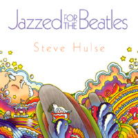 steve-hulse-jazzed-for-the-beatles.jpg