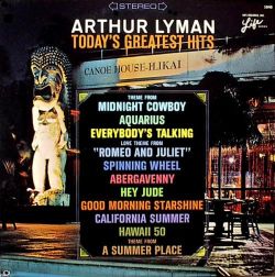 arthur-lyman-todays-greatest-hits.jpg