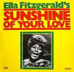 ella-fitzgerald-sunshine-of-your-love.jpg