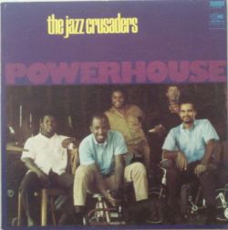 the-jazz-crusaders-powerhouse.jpg