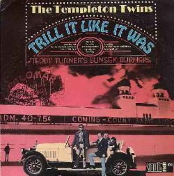 the-templeton-twins-trill-it-like-it-was.jpg