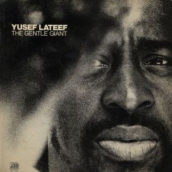 yusef-lateef-the-gentle-giant.jpg