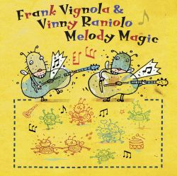 frank-vignola-vinny-raniolo-melody-magic.jpg