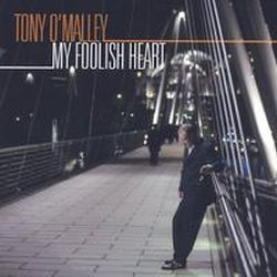 tony-omalley-my-foolish-heart.jpg