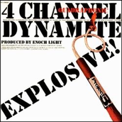 enoch-light-4-channel-quadraphonic-dynamite-explosive.jpg