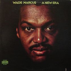 wade-marcus-a-new-era.jpg