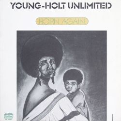 young-holt-unlimited-born-again.jpg