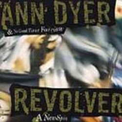 ann-dyer-no-good-time-fairies-revolver-a-new-spin.jpg