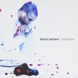 denzal-sinclaire-i-found-love.jpg