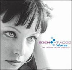 eden-atwood-waves-the-bossa-nova-sessions.jpg