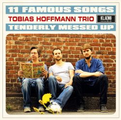 tobias-hoffmann-trio-11-famous-songs-tenderly-messed-up.jpg