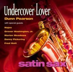 dunn-pearson-satin-sax-undercover-lover.jpg