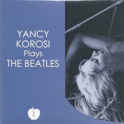 yanci-korossy-plays-beatles-volume-1.JPG